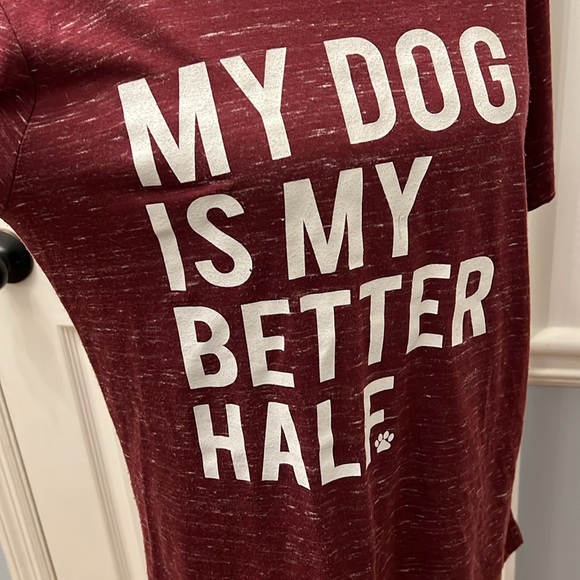 MY DOG IS MY BETTER HALF TEE - Burgundy or Crimson - SIZE SMALL - Picture 2 of 6